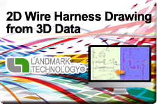 2D Wire Harness Drawing from 3D Data